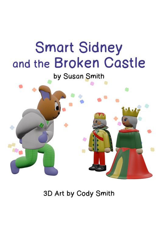 Cover of Smart Sidney and the Broken Castle