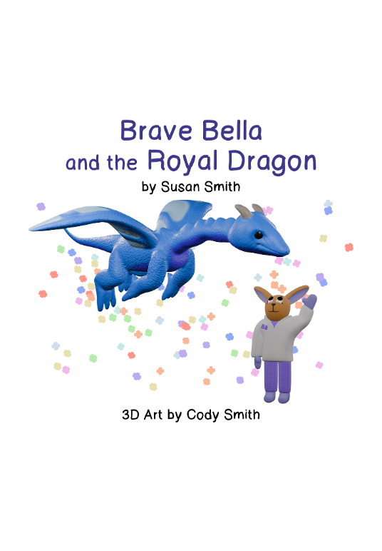 Cover of Brave Bella and the Royal Dragon